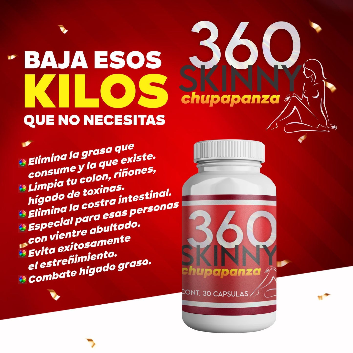 360 SKINNY CHUPA PANZA